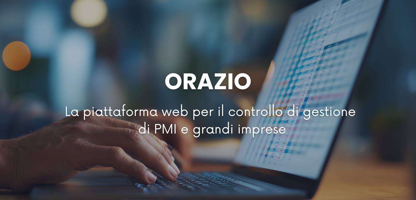 Orazio: il software controllo di gestione per PMI e grandi imprese
